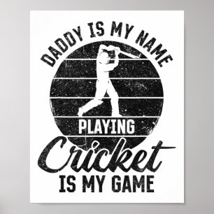 Daddy ist mein Name, Cricket spielen ist mein Spie Poster