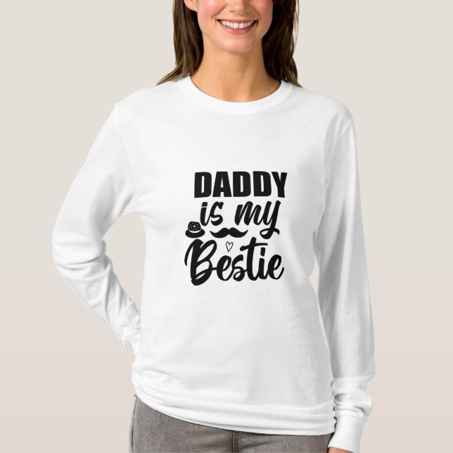 Daddy ist meine Bestie, eine Spezialanleihe mit de T-Shirt (Vorderseite)