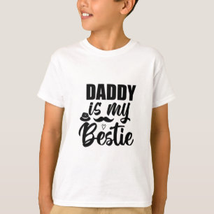 Daddy ist meine Bestie, eine Spezialanleihe mit de T-Shirt
