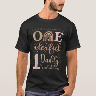 Daddy ist t She Onederful 1st Birthday Neutral Boh T-Shirt