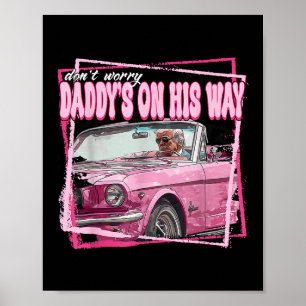 Daddy ist unterwegs Daddys Zuhause Donald Trump is Poster
