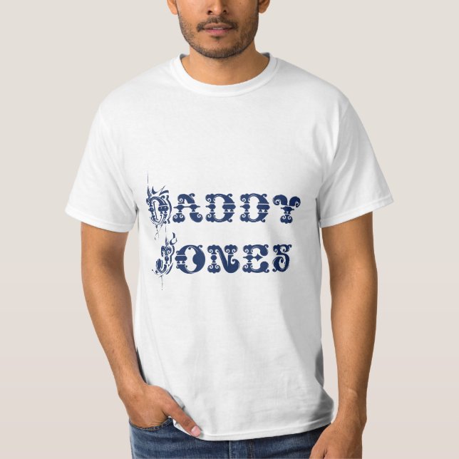 Daddy Jones T 2 T - Shirt (Vorderseite)