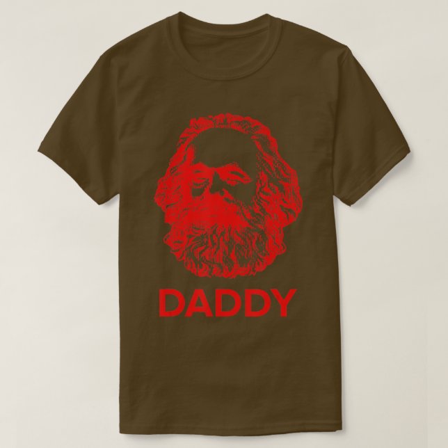 Daddy Karl Marx Funny Kommunist T-Shirt (Design vorne)