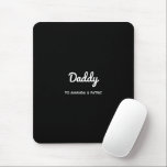 Daddy Kids benennt das moderne Vatertagskript Mousepad<br><div class="desc">Einfaches und elegantes Papa-personalisiertes Zitat-Design in handgeschriebener Typografie in modernem minimalistischem Stil,  das leicht mit dem Namen oder der persönlichen Botschaft Ihrer Kinder personalisiert werden kann. Das perfekte Geschenk für Ihren besonderen Vater an seinem Geburtstag,  dem Vatertag oder einfach nur weil er stinkt!</div>