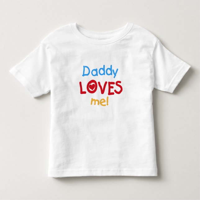 Daddy Lieben Me Kleinkind T-shirt (Vorderseite)