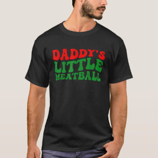Daddy Little Meatball Groovy Italienischer Vater F T-Shirt