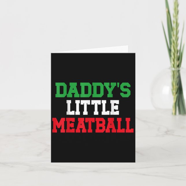 Daddy Little Meatball Italienischer Funny Karte (Vorderseite)