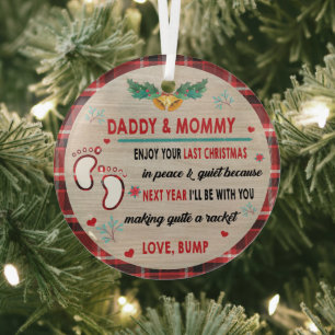 Daddy & Mommy genießen Sie Ihre letzten Weihnachte Ornament Aus Glas