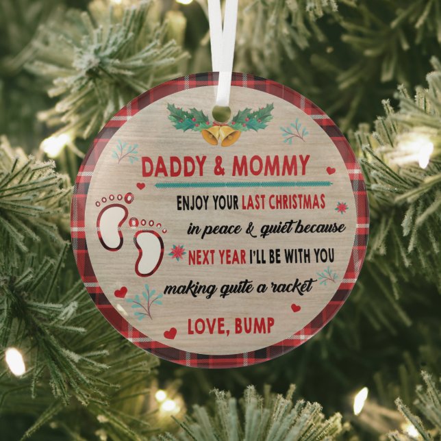 Daddy & Mommy genießen Sie Ihre letzten Weihnachte Ornament Aus Glas (InSitu)