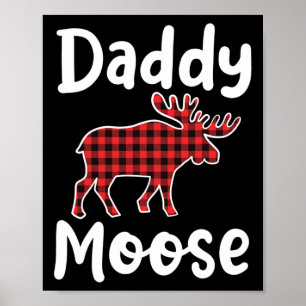 Daddy Moose Matching Family frohe Weihnachten im J Poster