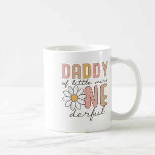 Daddy Of Little Miss Onederful First Geburtstag Da Kaffeetasse