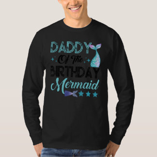 Daddy Of The Birthday Mermaid Family Matching Part T-Shirt