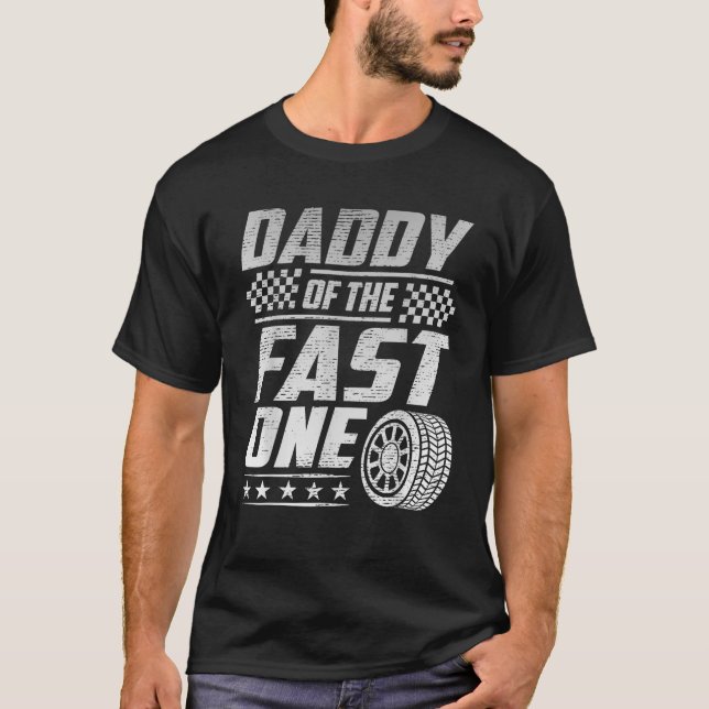 Daddy Of The Fast One First Birthday Racing Car Fa T-Shirt (Vorderseite)