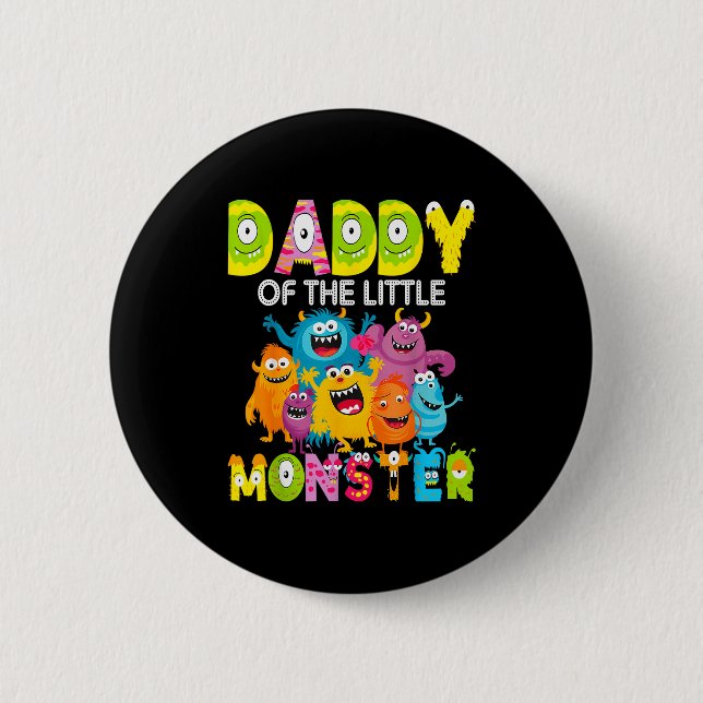 Daddy Of The Little Monster 1st Birthday Boy Party Button (Vorderseite)