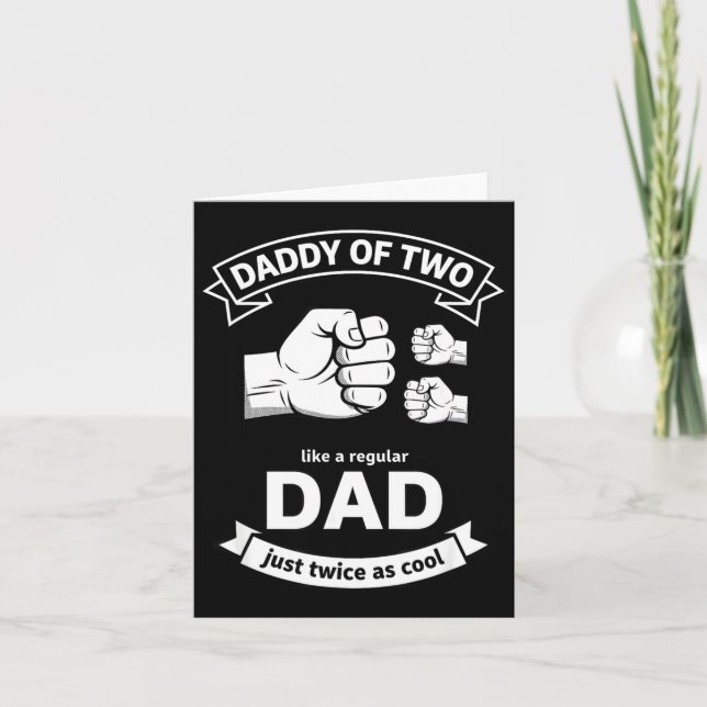 Daddy Of Two Dad Funny Father Of Two Fathers Day B Karte (Vorderseite)