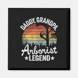 Daddy Opa Baumpfleger Legende Baumkletterer Dad Ar Magnet
