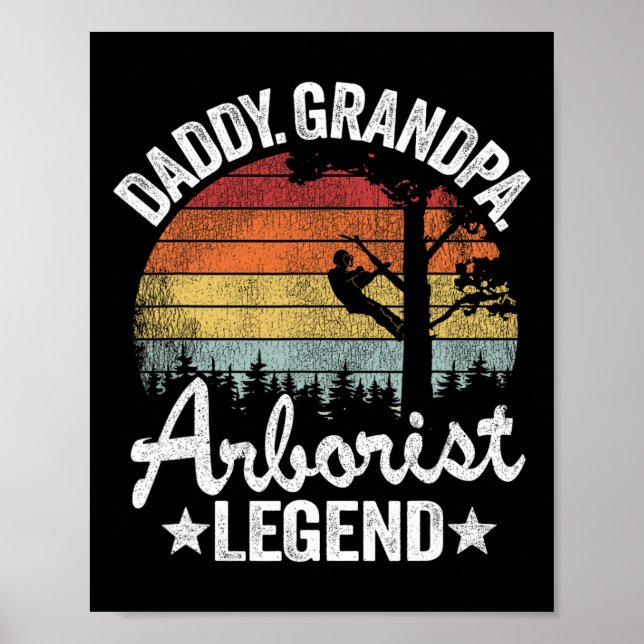 Daddy Opa Baumpfleger Legende Baumklettern Vater A Poster (Vorne)