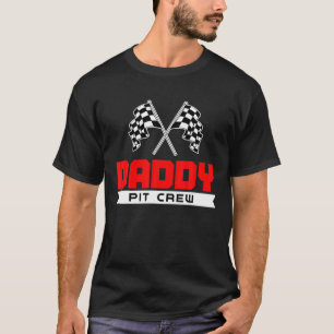 Daddy Pit Crew Funny Birthday Racing Car Race Vate T-Shirt