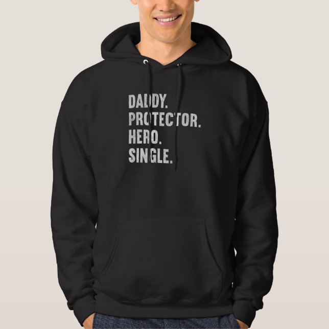 Daddy Protector Hero Single Vater Hoodie (Vorderseite)