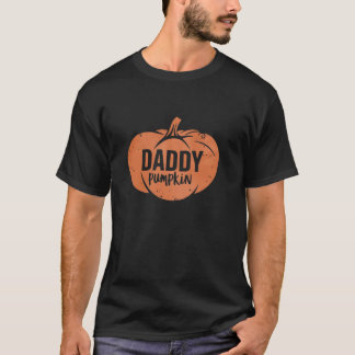 Daddy Pumpkin Matching Family Halloween Thanksgivi T-Shirt