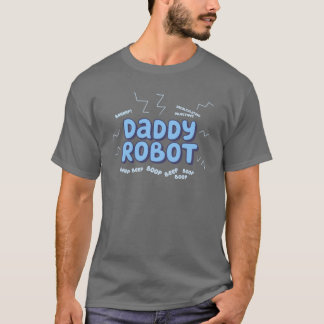 Daddy Robot Geschenk T-Shirt