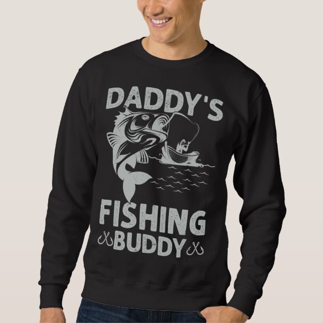 Daddy s Fishing Buddy Fishing Papa Son Boy Fathers Sweatshirt (Vorderseite)