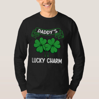 Daddy s Lucky Charm St Patrick s Day Dad Irish Tra T-Shirt