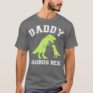 Daddy saurus rex dinosaur father's day gift for da T-Shirt