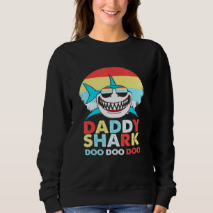Daddy Shark Doo Doo Doo Sweatshirt