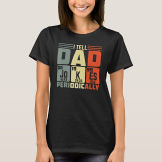Daddy Shirt. ICH SAGE VATER JOKES REGELMÄSSIG VATE T-Shirt