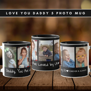 Daddy Sie werden von uns 5 Foto Collage Black geli Tasse
