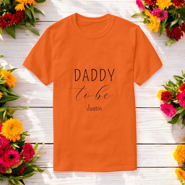 Daddy to Be Baby Shower Orange T - Shirt (Von Creator hochgeladen)