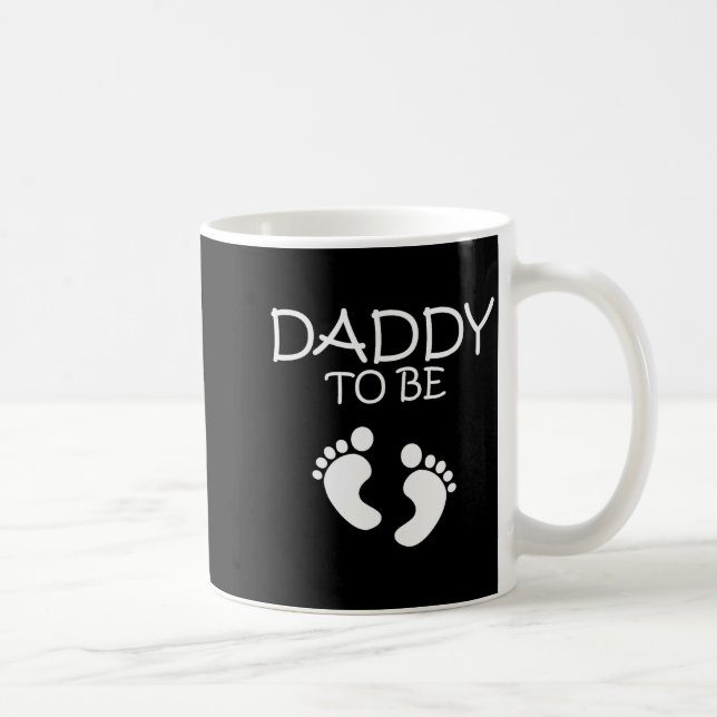 Daddy To Be New Dad Gift Tee  Kaffeetasse (Rechts)