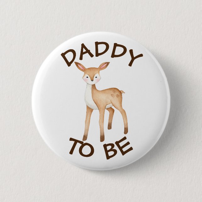 Daddy to be Woodland Animals Baby Shower Button (Vorderseite)