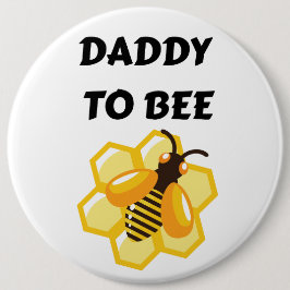 Daddy To Bee gender reveal party Button