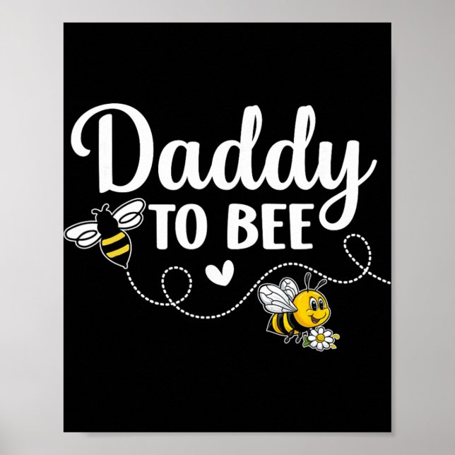 Daddy To Bee Gender Reveal Pregnancy Announcement  Poster (Vorne)