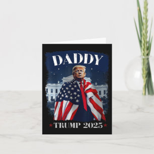 Daddy Trump Funny Shirt - Daddy Trump Karte
