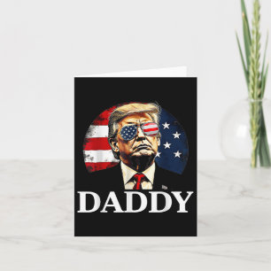 Daddy Trump Lustiges Shirt - Daddy Trump  Karte