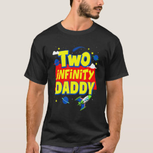 Daddy Two Infinity und Jenseits der Geburtstagsdek T-Shirt