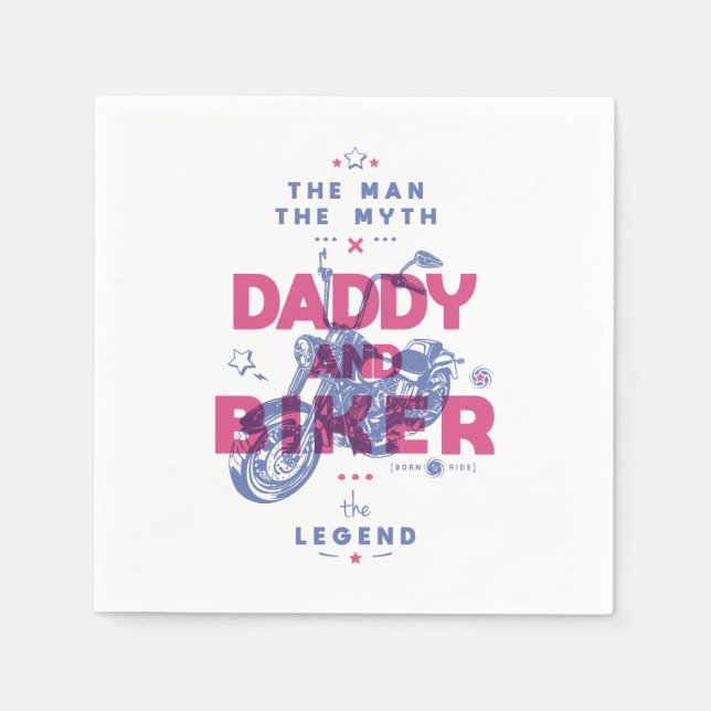Daddy und biker der Mann der Mythos der Legende Serviette (Vorderseite)