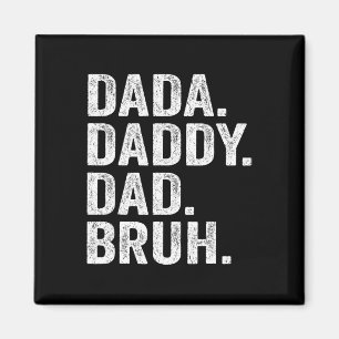Daddy Vater Bruh Fathers Day Vintag Funny Father P Magnet