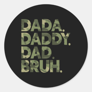 Daddy Vater Bruh Shirt Funny Vathers Day Camouflag Runder Aufkleber