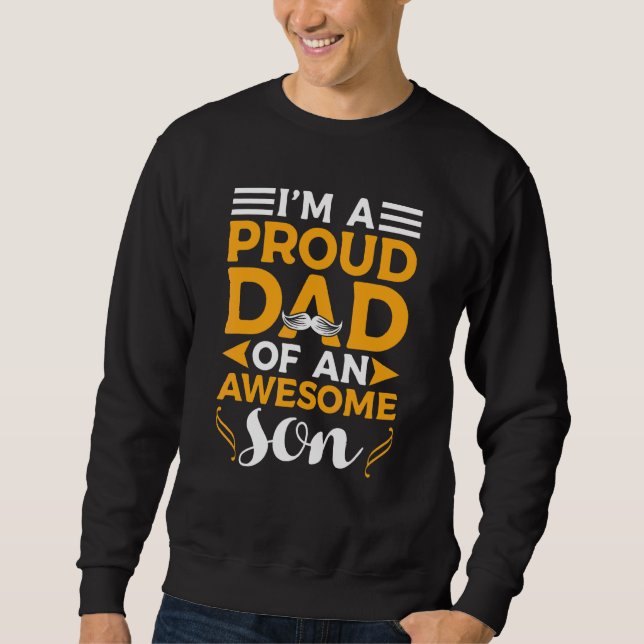 Daddy Vathers Day ist ein stolzer Vater eines Phan Sweatshirt (Vorderseite)