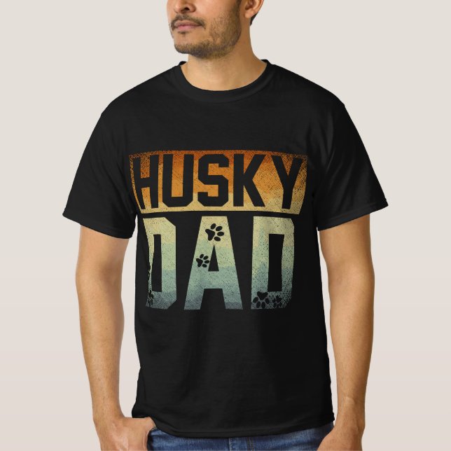 Daddy Vathers Day Pet Husky Vater Dog Lover Sibiri T-Shirt (Vorderseite)