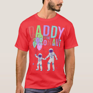 Daddy von der Astronautin Space Geburtstagsparty T T-Shirt