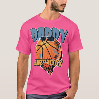 Daddy von The Birthday Boy Basketball Theme Matchi T-Shirt