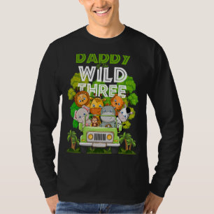 Daddy von the Wild Three Zoo Truck Birthday Safari T-Shirt