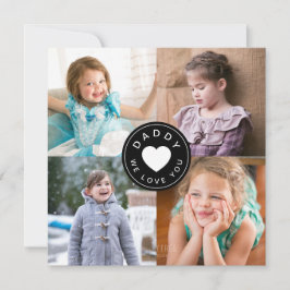 Daddy We Liebe You 4 Collage Card