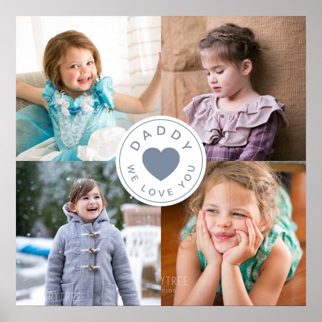 Daddy We Liebe You / 4 Foto Collage Poster (Vorne)