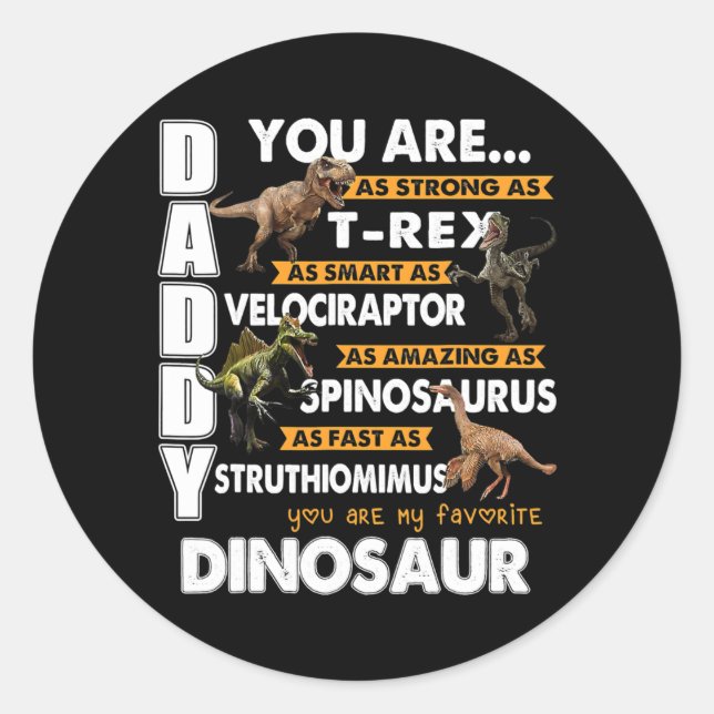 Daddy You Are My Favorite Dinosaur Father's Day  Runder Aufkleber (Vorderseite)